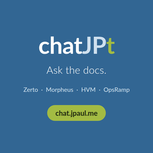 chatJPt: ask Zerto, Morpheus, HVM, and OpsRamp docs